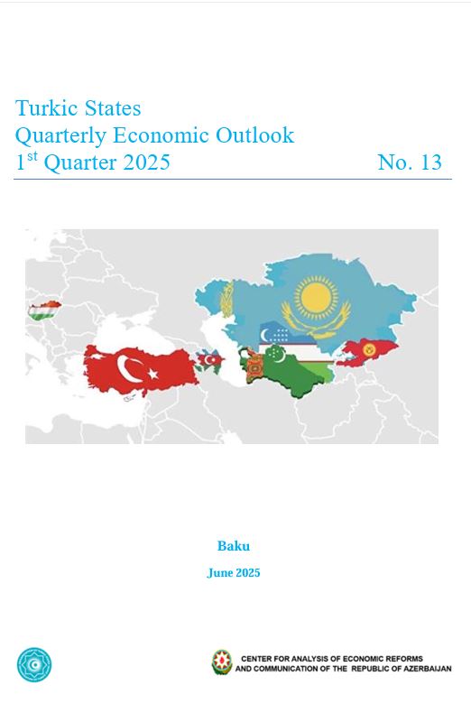 Türk Devletleri 2025 yılı 1. Çeyrek Ekonomik Görünüm Raporu yayınlandı!